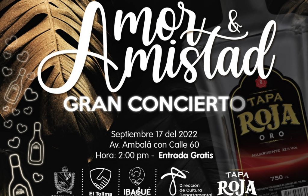 El 17 de septiembre “Me sabe al Tolima” con el gran concierto de Amor y Amistad
