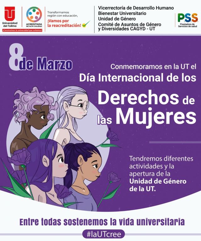 Universidad del Tolima celebra el día Internacional de la mujer ¡! ven y únete a este gran evento