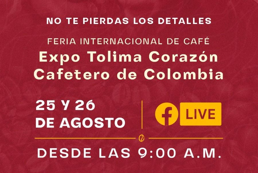 Feria Expo Tolima Corazón Cafetero de Colombia: El sabor y aroma que usted no se puede perder