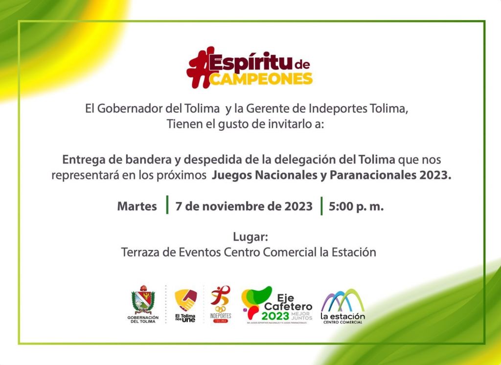 Delegación del Tolima recibirá la bandera precio al inicio de los Juegos Nacionales y Para nacionales - Eje Cafetero 2023