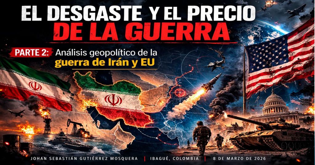 El desgaste y el precio de la Guerra. Las fisuras del Imperio, Eu y la Respuesta Iraní