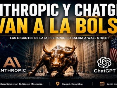 Anthropic y ChatGPT van a la Bolsa