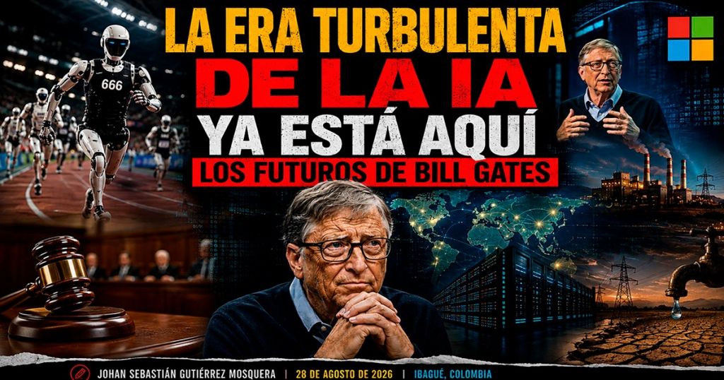 “La era turbulenta de la IA ya está aquí” Los futuros de Bill Gates