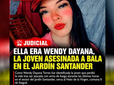 Acabaron con la vida de Wendy, a menos de cien metros de un CAI de la Policía