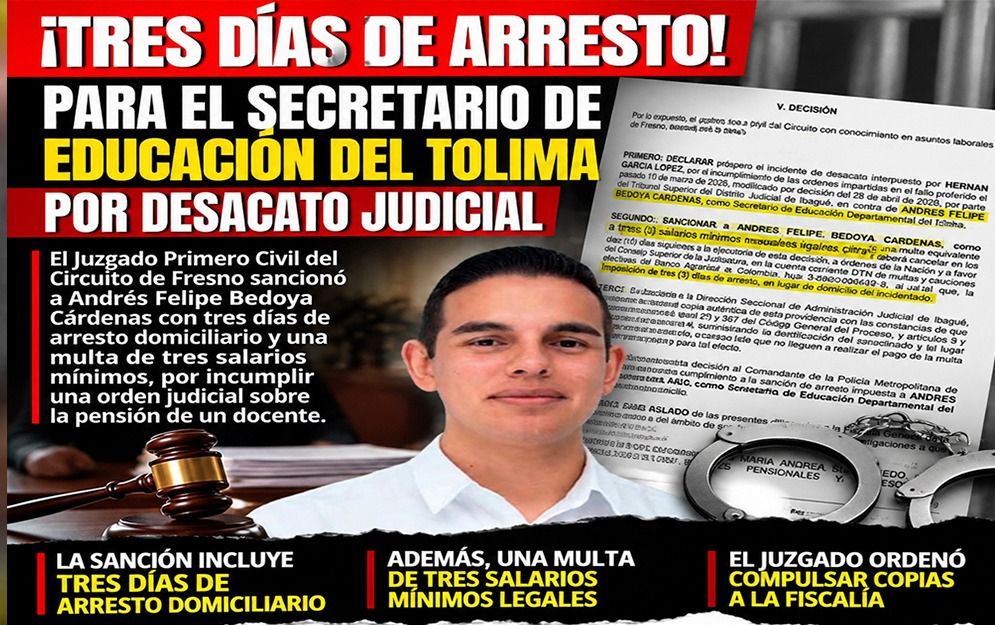 A la cárcel secretario de Educación del Tolima, por incumplir resolución judicial